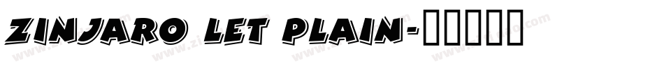Zinjaro LET Plain字体转换
